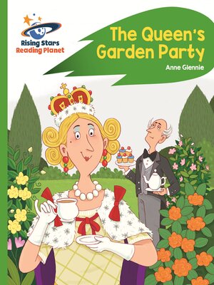 cover image of Reading Planet--The Queen's Garden Party--Green
